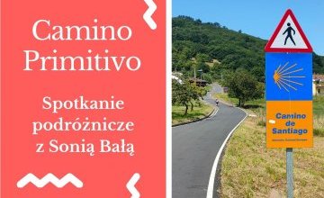 Camino Primitivo - na najstarszym szlaku do Santiago de Compostela